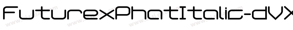 FuturexPhatItalic-dVX字体转换