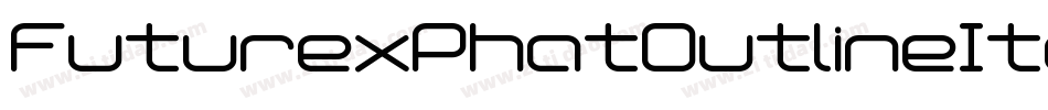 FuturexPhatOutlineItalic-L7W字体转换