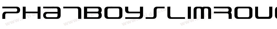 PhatboyslimRough-nYy0字体转换