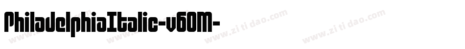 PhiladelphiaItalic-v6OM字体转换