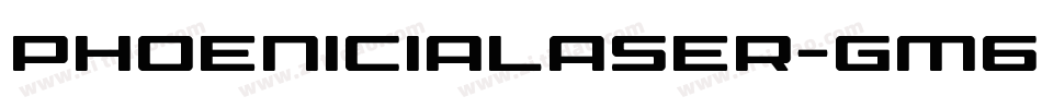 PhoeniciaLaser-Gm6G字体转换