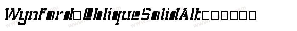 Wynford-ObliqueSolidAlt字体转换
