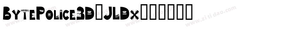 BytePolice3D-JLDx字体转换