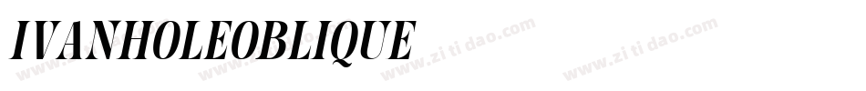 IvanholeOblique字体转换