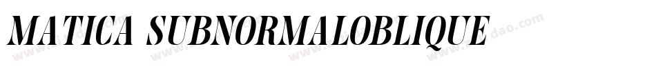 Matica-SubnormalOblique字体转换