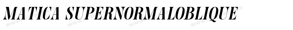 Matica-SupernormalOblique字体转换