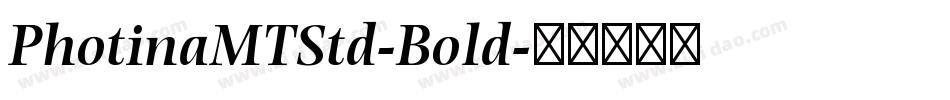PhotinaMTStd-Bold字体转换