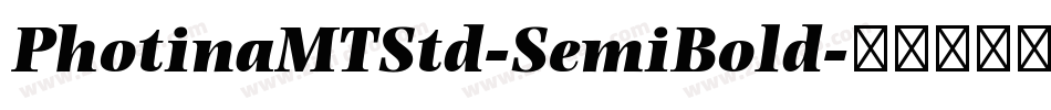 PhotinaMTStd-SemiBold字体转换