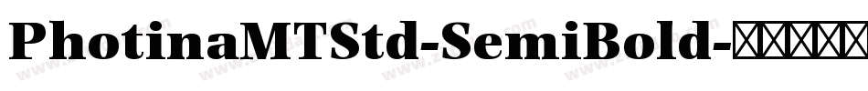 PhotinaMTStd-SemiBold字体转换