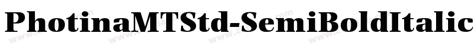 PhotinaMTStd-SemiBoldItalic字体转换
