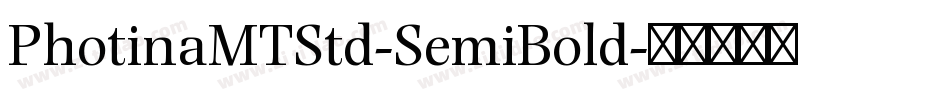 PhotinaMTStd-SemiBold字体转换