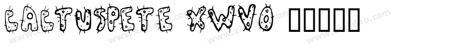 CactusPete-XWvo字体转换
