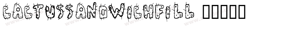 CactusSandwichFill字体转换