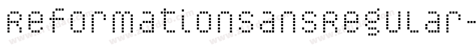 ReformationSansRegular-32mL字体转换