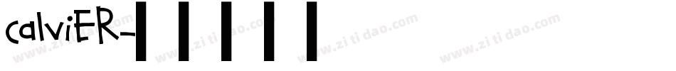 Calvier字体转换