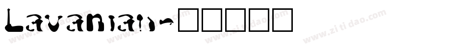 Lavaman字体转换
