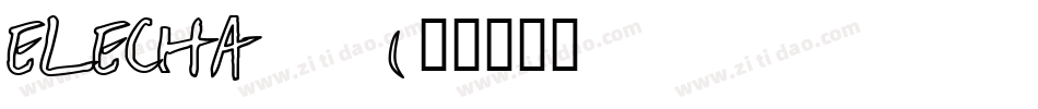 ELECHA__1字体转换