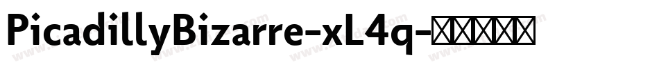 PicadillyBizarre-xL4q字体转换