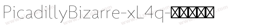 PicadillyBizarre-xL4q字体转换