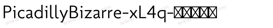 PicadillyBizarre-xL4q字体转换