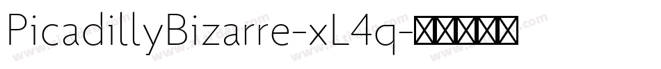 PicadillyBizarre-xL4q字体转换