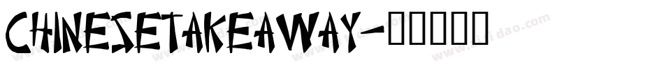 CHINESETAKEAWAY字体转换