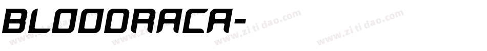 BLOODRACA字体转换