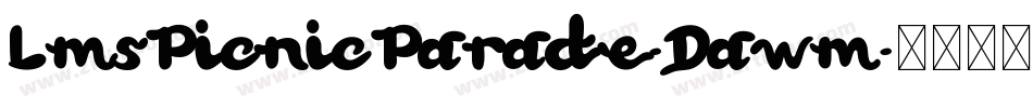 LmsPicnicParade-Dawm字体转换