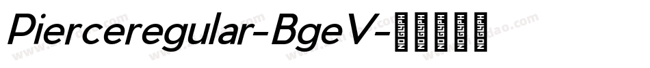 Pierceregular-BgeV字体转换