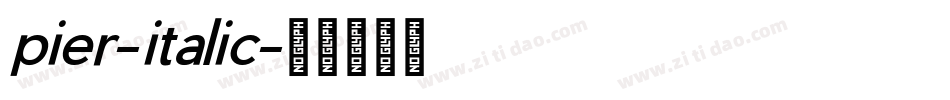 pier-italic字体转换