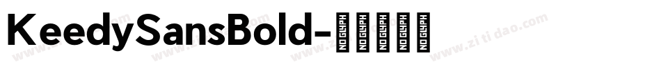 KeedySansBold字体转换