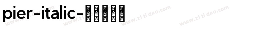 pier-italic字体转换