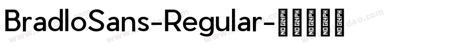 BradloSans-Regular字体转换
