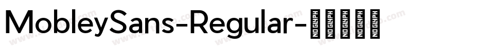 MobleySans-Regular字体转换
