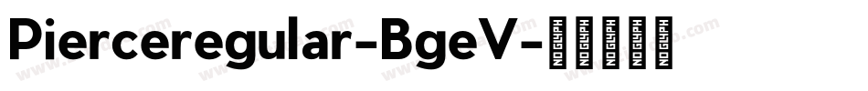 Pierceregular-BgeV字体转换