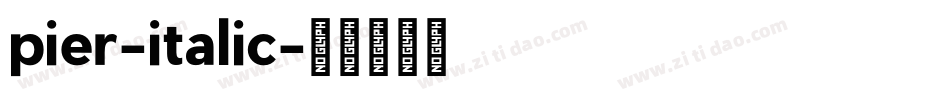 pier-italic字体转换