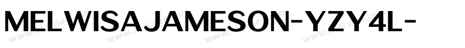 MelwisaJameson-Yzy4L字体转换