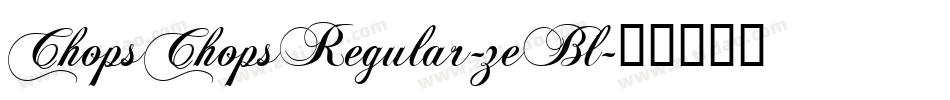 ChopsChopsRegular-zeBl字体转换