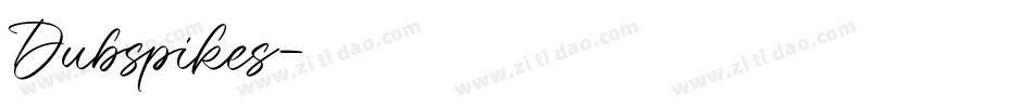 Dubspikes字体转换