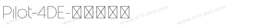 Pilot-4DE字体转换