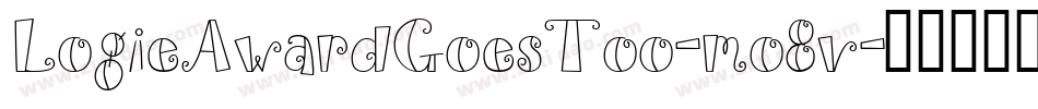 LogieAwardGoesToo-mo8v字体转换 LogieAwardGoesToo-mo8v字体转换