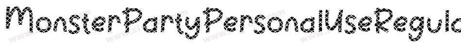 MonsterPartyPersonalUseRegular-0Wlj4字体转换 MonsterPartyPersonalUseRegular-0Wlj4字体转换