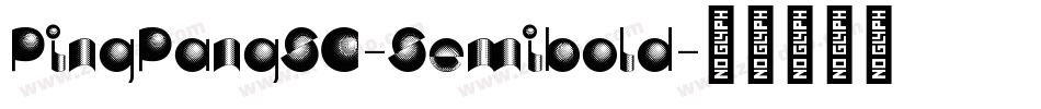 PingPangSC-Semibold字体转换