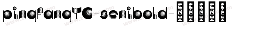 pingfangTC-senibold字体转换