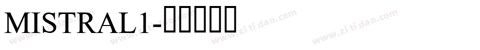 MISTRAL1字体转换