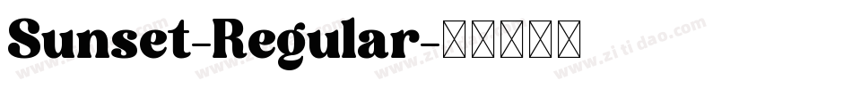 Sunset-Regular字体转换