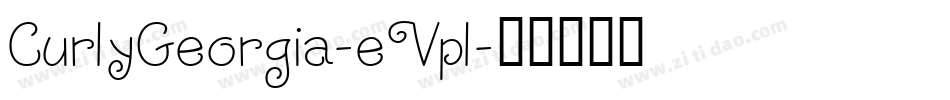 CurlyGeorgia-eVpl字体转换