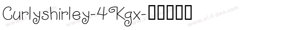 Curlyshirley-4Kgx字体转换