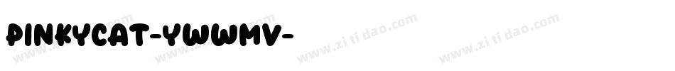 PinkyCat-ywwMV字体转换