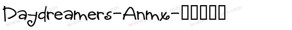 Daydreamers-Anmx字体转换